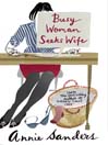 Busy Woman Seeks Wife (eBook)